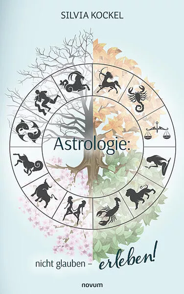 Astrologie: nicht glauben – erleben!