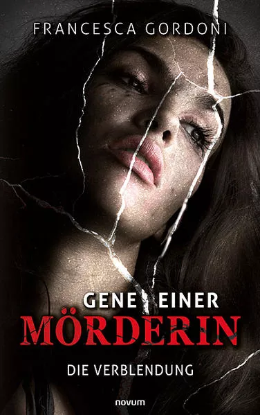 Cover: Gene einer Mörderin