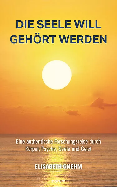 Die Seele will gehört werden