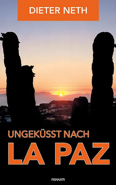 Ungeküsst nach La Paz</a>