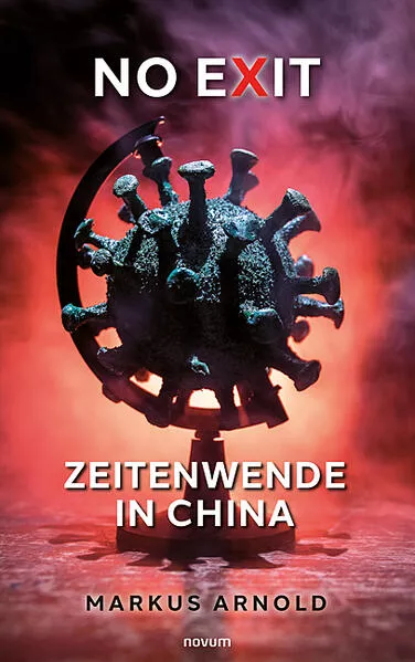 Cover: No exit – Zeitenwende in China