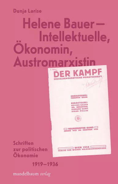 Cover: Helene Bauer - Intellektuelle, Ökonomin, Austromarxistin
