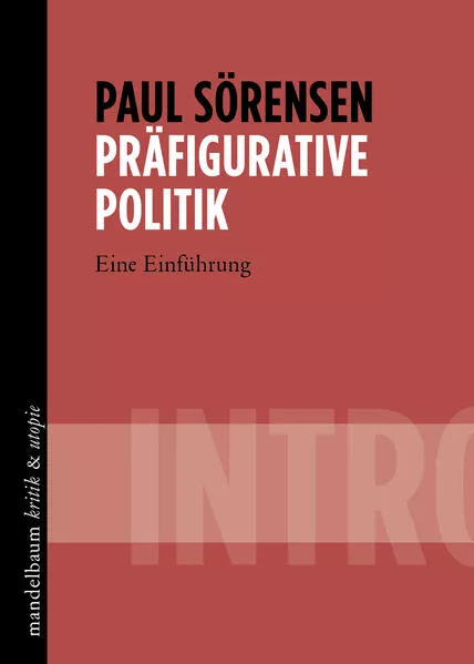 Cover: Präfigurative Politik
