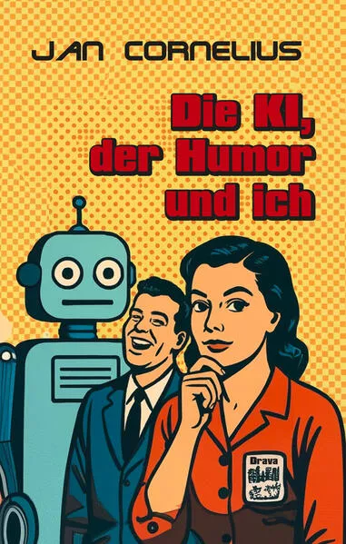 Die KI, der Humor und ich