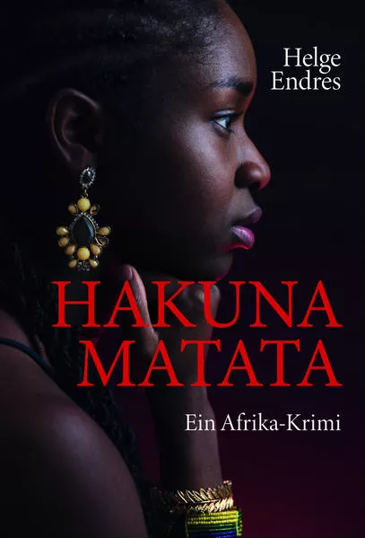Cover: Hakuna Matata - Ein Afrika-Krimi