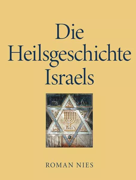 Cover: Die Heilsgeschichte Israels
