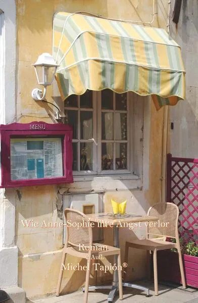 Wie Anne-Sophie ihre Angst verlor