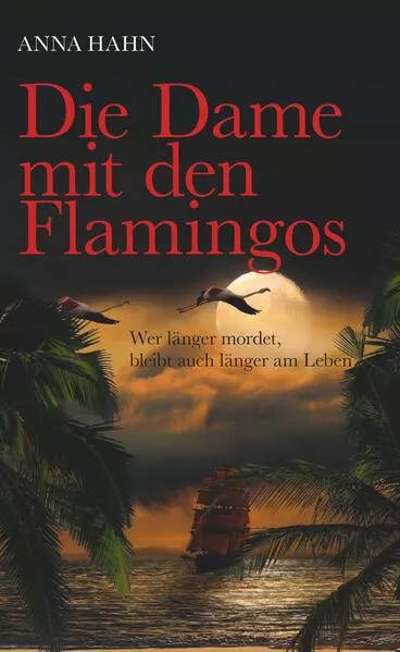 Cover: Die Dame mit den Flamingos