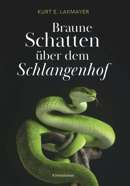 Cover: Braune Schatten über dem Schlangenhof