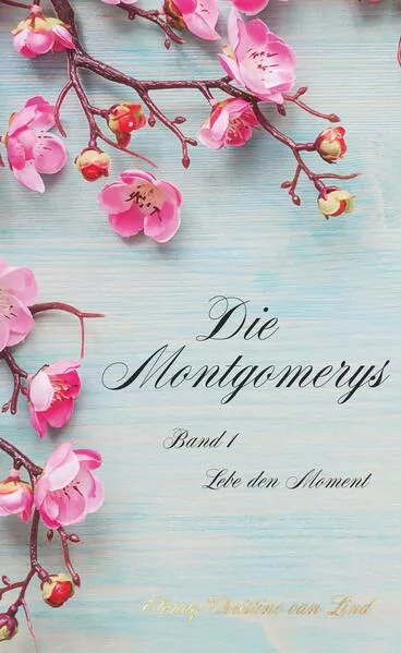 Cover: Die Montgomerys Band 1