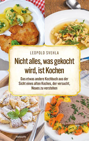 Cover: Nicht alles, was gekocht wird, ist Kochen