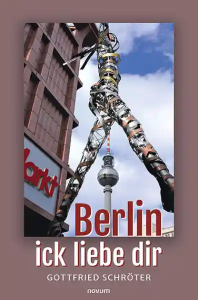 Cover: Berlin - ick liebe dir