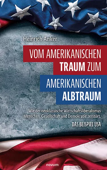 Vom amerikanischen Traum zum amerikanischen Albtraum