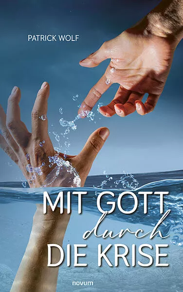 Mit Gott durch die Krise