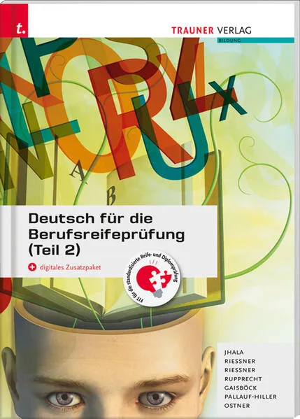 Cover: Deutsch für die Berufsreifeprüfung (Teil 2) + digitales Zusatzpaket E-Book