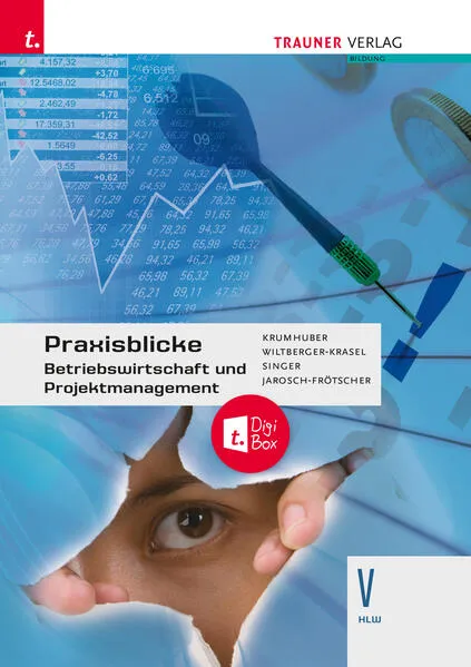 Praxisblicke - Betriebswirtschaft und Projektmanagement V HLW + digitales Zusatzpaket