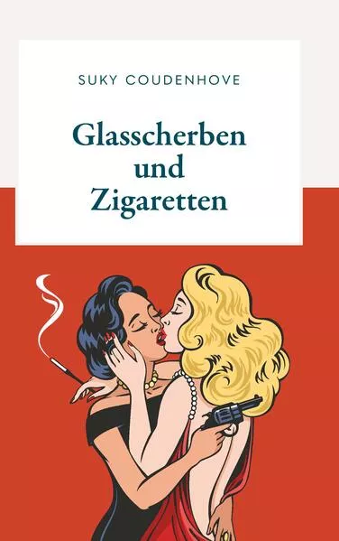 Cover: Glasscherben und Zigaretten