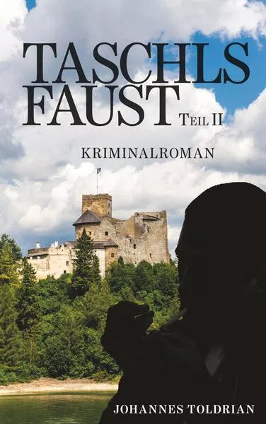 Cover: Taschls Faust - Teil II