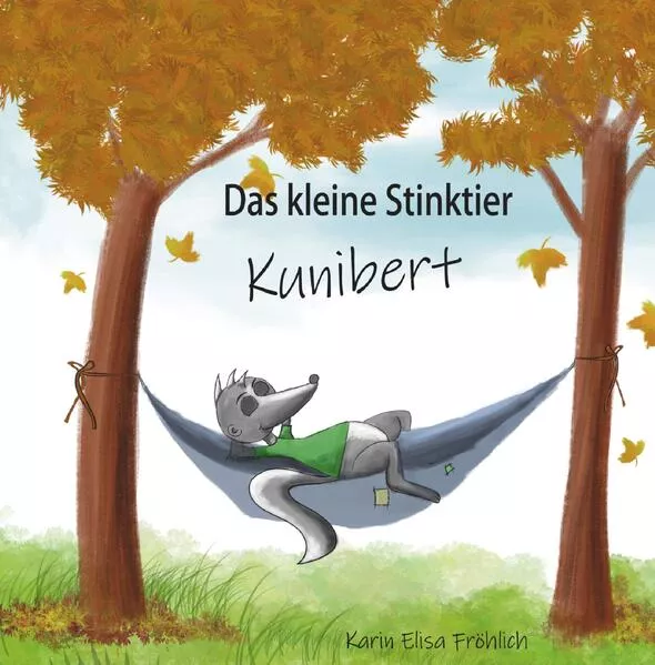 Cover: Das kleine Stinktier Kunibert