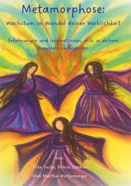 Cover: Metamorphose: Wachstum im Wandel deiner Weiblichkeit