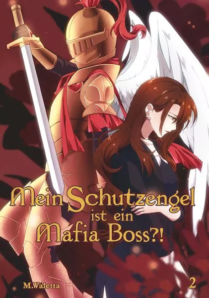 Cover: Mein Schutzengel ist ein Mafia-Boss?! 2