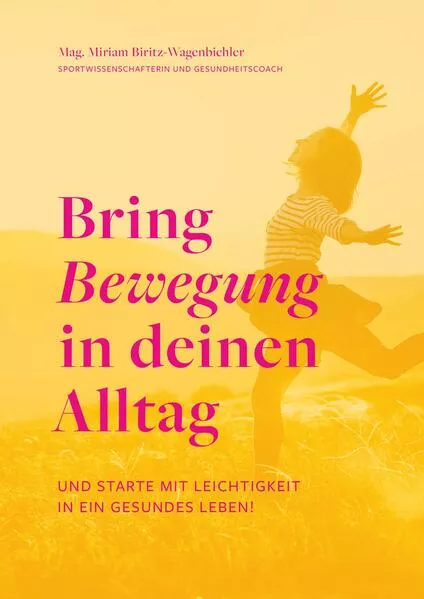 Cover: Bring Bewegung in deinen Alltag