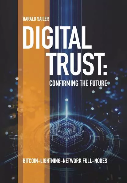 Cover: Digital Trust: Confirming the Future