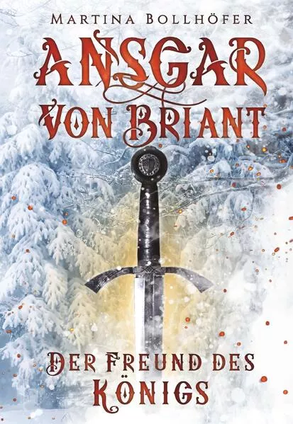 Cover: Ansgar von Briant - Der Freund des Königs