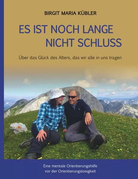 Cover: Es ist noch lange nicht Schluss