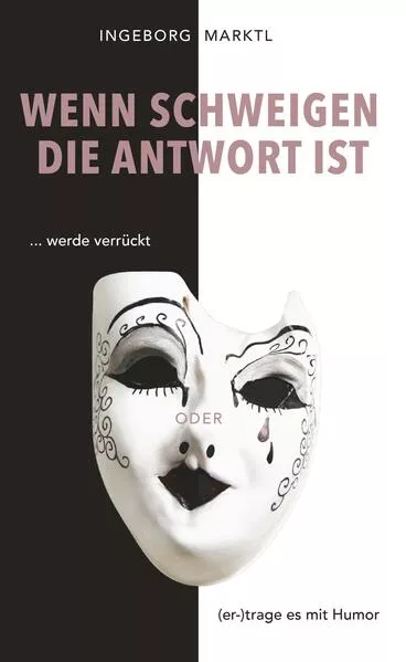 Cover: Wenn Schweigen die Antwort ist