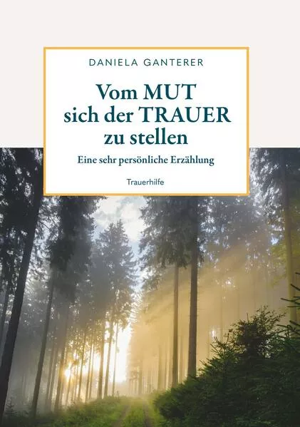 Cover: Vom MUT sich der TRAUER zu stellen