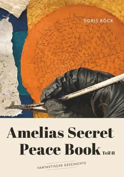 Cover: Amelias secret peace book II
