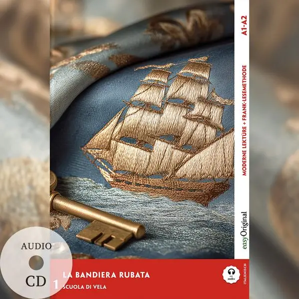 La Bandiera Rubata - Italienische Krimi-LektĂĽre A1-A2 (+ Audio-CD)
