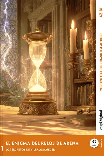 Cover: El Enigma del Reloj de Arena - Spanische Krimi-Lektüre A2-B1 (+ Audio-Online)