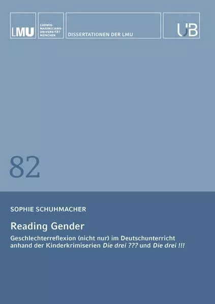 Cover: Geschlechterreflexion im Deutschunterricht anhand der Drei Fragezeichen und der Drei Ausrufezeichen