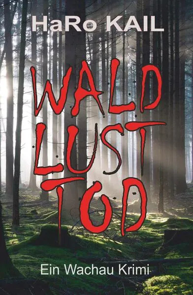 Cover: WALD, LUST, TOD