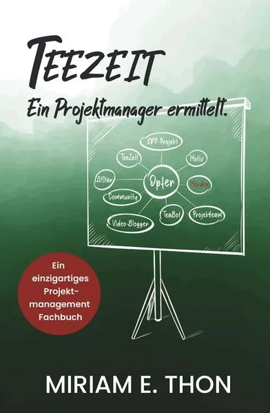 Cover: Teezeit - Ein Projektmanager ermittelt