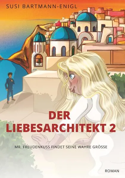 Der Liebesarchitekt 2