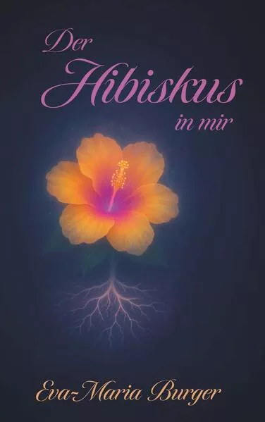 Cover: Der Hibiskus in mir