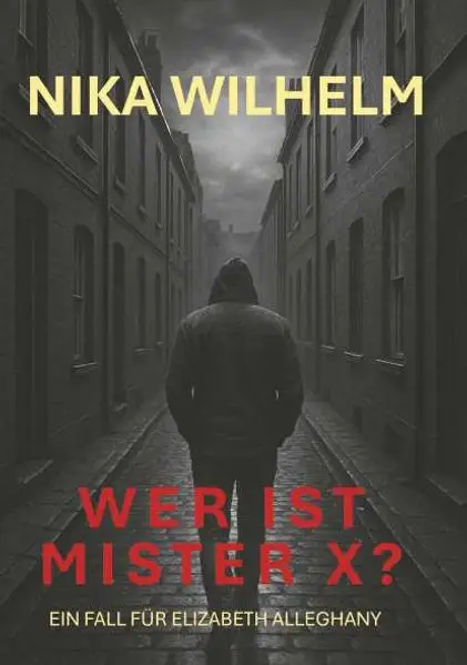 Cover: Wer ist Mister X?