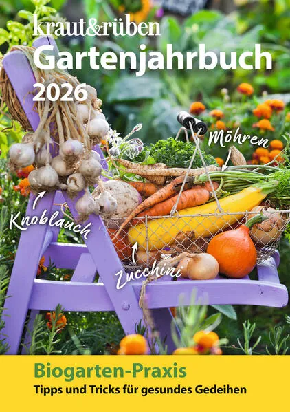 kraut & rüben Gartenjahrbuch 2026