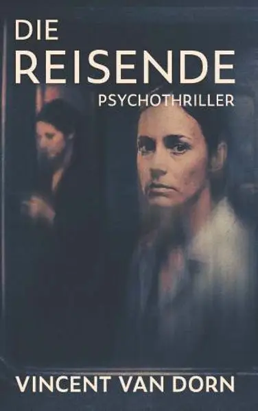 Cover: Die Reisende