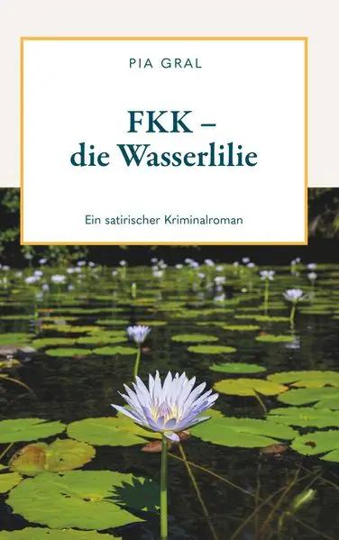 Cover: FKK - die Wasserlilie