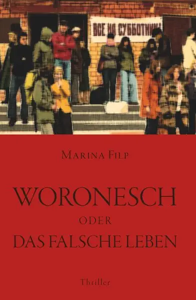 Cover: WORONESCH oder Das falsche Leben