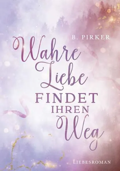 Wahre Liebe findet ihren Weg