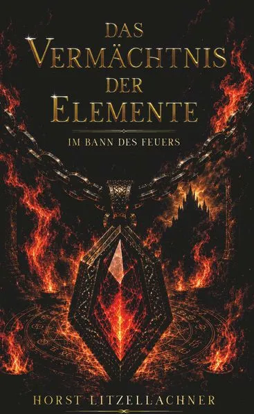 Cover: Das Vermächtnis der Elemente