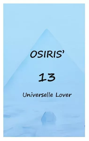 Osiris 13 universelle lover