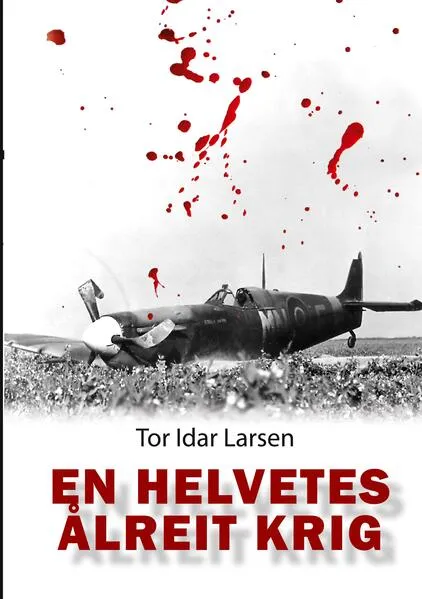 En helvetes ålreit krig