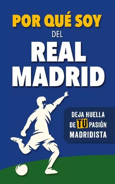 Cover: Por qué soy del Real Madrid