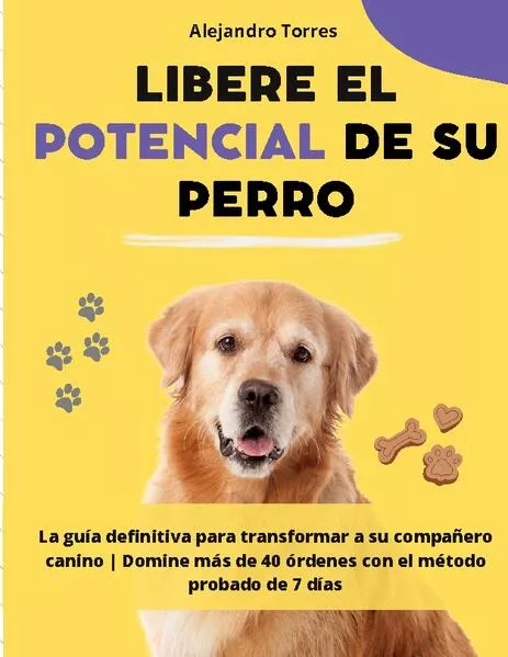 Cover: Libere el potencial de su perro